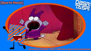 [Sparta Remix] (Chowder) Chowder: I MUST WIN! Has A Sparta Extended Remix