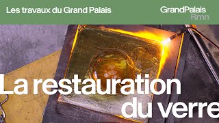 La restauration du verre au Grand Palais