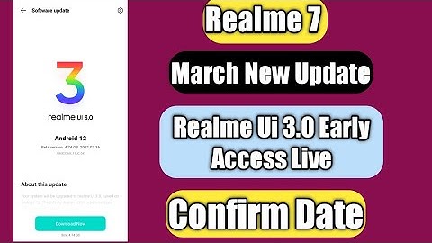 Realme 7 Realme Ui 3.0 Early Access Beta Form Live Date | Android 12 Beta Update