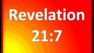 Urgent Warning From Revelation: Pt 3 'He that overcometh shakll inherit all Things Rev 21vs7