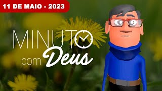 DEUS VAI AGIR, TENHA PACIÊNCIA - Minuto com Deus de Hoje