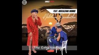 Inalithi- ENHLA KWEDOLO