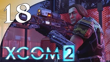 XCOM 2 - 18. Black Site (1/2) - Let