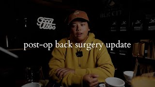 post-op back surgery update (a quick break from vlogs)