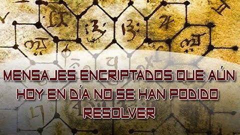 Mensajes encriptados que aún hoy en día no se han podido resolver