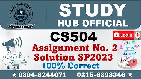 CS504 Assignment 2 Solution Spring 2023, CS504 Assignment 2 solution 2023, CS504 assig 2 solution
