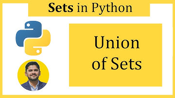 Union of Sets in Python | union() method | Python Tutorial for Beginners