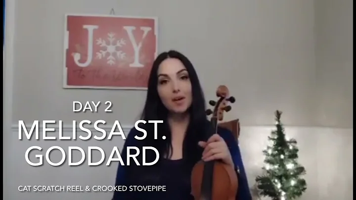 Day 2 - Melissa St. Goddard - 2021 Canadian Fiddlers Advent Calendar