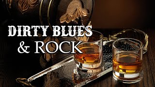 Dirty Rock and Blues - Slow Whiskey Blues Music for Night