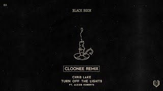 Chris Lake - Turn Off The Lights (Cloonee Remix) Resimi