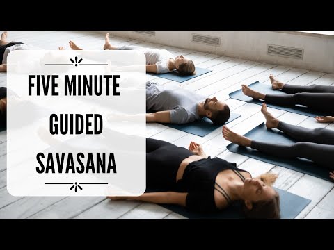 5 MINUTE GUIDED SAVASANA | Yoga Flow with Leah