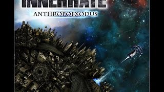 InnerHate - Anthropoexodus | Full Album
