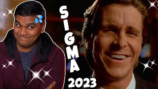 Becoming a SIGMA in 2023? [Reddit Review #20]