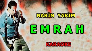  Narn  Yarm     E M R A H       Karaoke 
