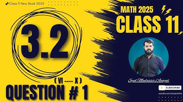 Class 11 math Exercise 3.2 question 1 (6 - 10) solution Math class 11 new book 2025 | 1st Year Math