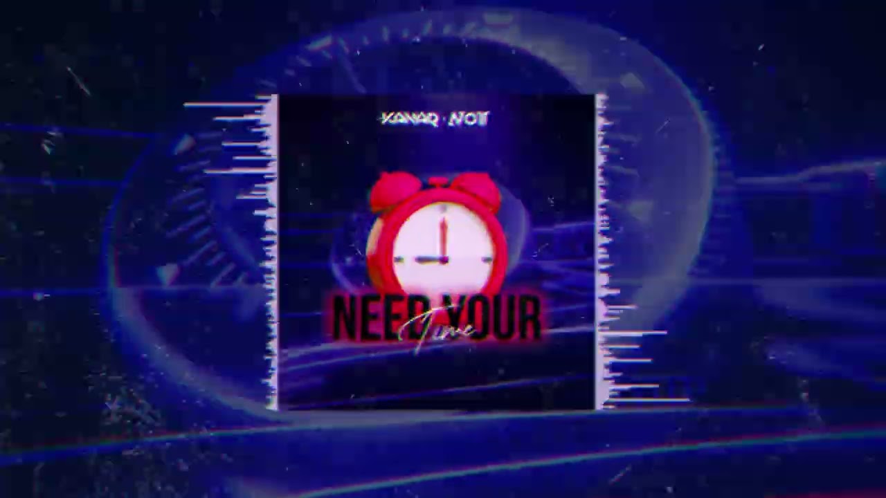 Watch KANAR x NOTT - Need Your Time (Orginal Mix) on YouTube Watch KANAR x NOTT - Need Your Time (Orginal Mix) on YouTube