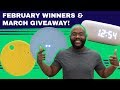 February Winners and March Giveaway