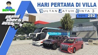 GTA 5 INDONESIA - REAL LIFE MOD - KE VILLA MEWAH SULTAN #eps.282