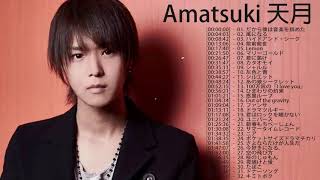 Amatsuki 天月 メドレー Best Songs -  Best of Amatsuki 天月 -  あまつき Best Songs  - Amatsuki 天月 ベス