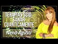 TERAPIAS SCIO: SANAR CUÁNTICAMENTE con Nena Agustí