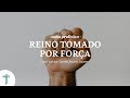 REINO TOMADO POR FORÇA | Daniel Adans