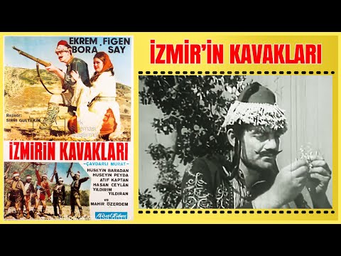 İzmir'in Kavakları Çavdarlı Murat 1966 | Ekrem Bora Figen Say | Yeşilçam Filmi Full İzle