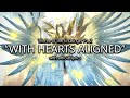 With hearts aligned endsinger theme pt 2 with official lyrics  final fantasy xiv