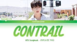BTS JUNGKOOK (정국) - Contrail (비행운) ( (Color Coded Lyrics Eng/Rom/Han/가사)