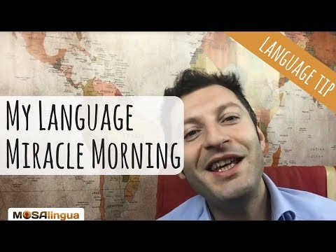 My Language Miracle Morning: The Morning Routine for Learning Languages