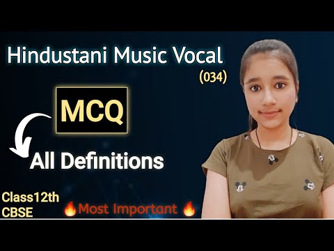 Hindustani Music Vocal MCQ of All Definitions || Class12th CBSE || 2020-21 Board Exams