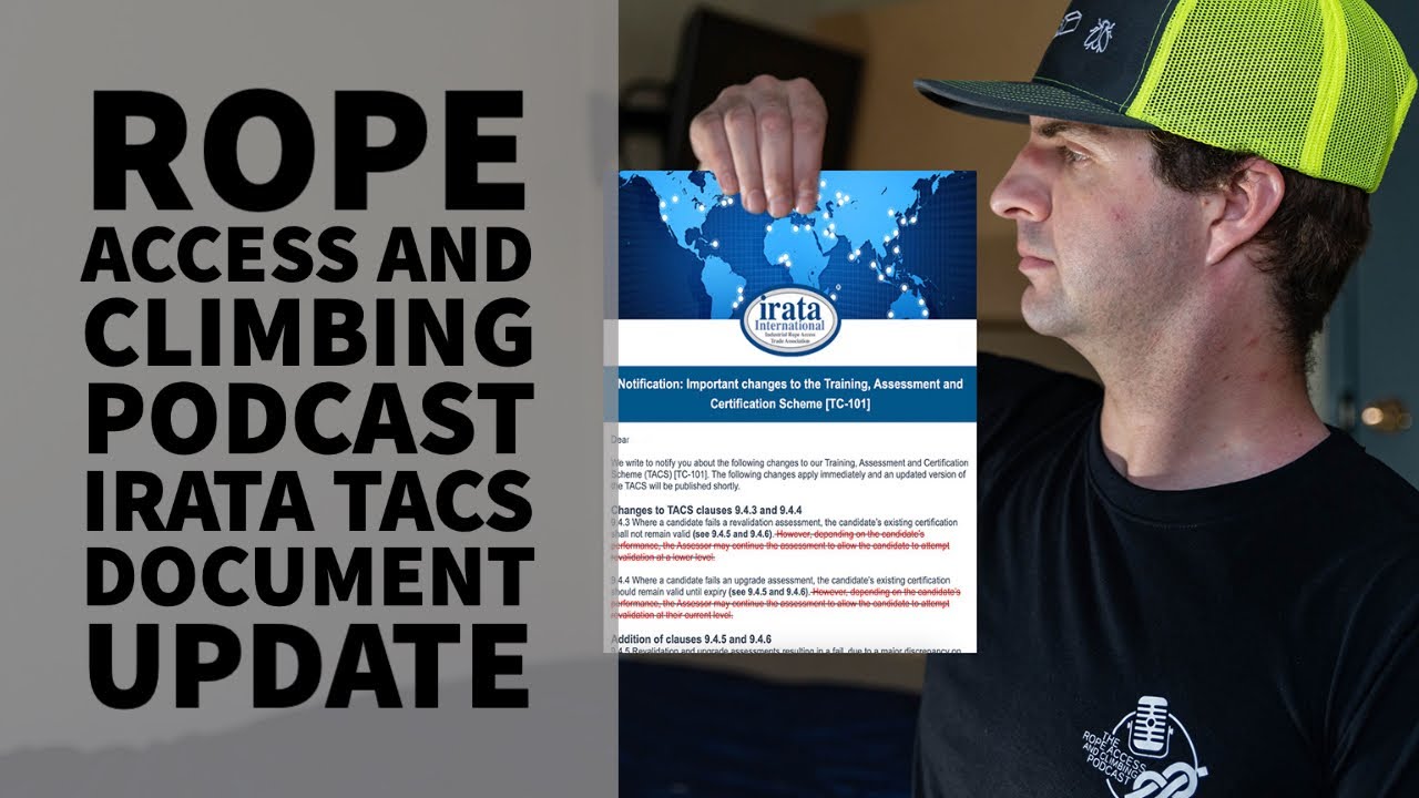 IRATA TACS DOCUMENT UPDATE - PODCAST - THE ROPE ACCESS AND CLIMBING PODCAST  - YouTube
