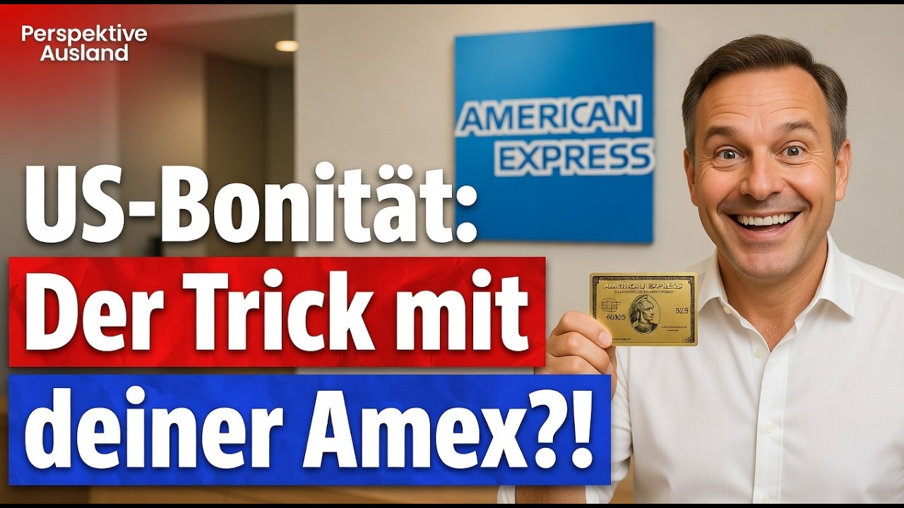 Amex Global Transfer: Top Trick für schnelle US-Bonität & US Credit Score