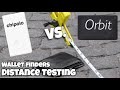 Chipolo Card vs Orbit Card - DISTANCE TESTING