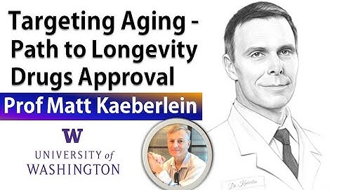 Targeting Aging Ep4 - Path To Longevity Drugs Approval | Professor Matt Kaeberlein Interview Series