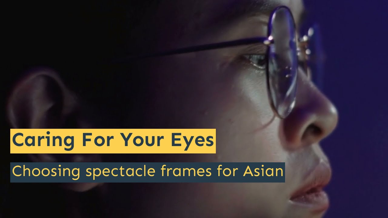 Choosing Spectacle Frames for Asian Face YouTube