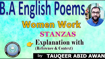 B.A English Poem Women Work – Explanation with Reference and Context | PU/UOS