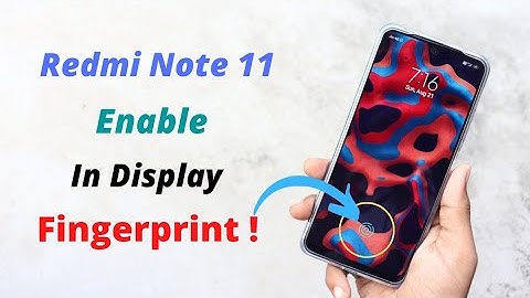 How To Enable In Display Fingerprint In Redmi Note 11 😀