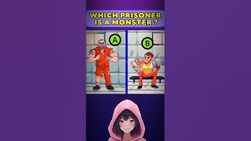 Which Prisoner is A Monster? #quizriddle #riddlejourney #brainriddle #games #detectivemystery