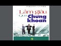 LÀM GIÀU QUA CHỨNG KHOÁN  - WILLIAM J. O&#39;NEIL - PHẦN 6