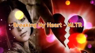 Breaking my heart - MLTR