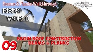 ~ RISING WORLD Season 2 -  Ep09 | Start of Our Roof - Construction Console Commands