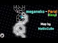 얼불춤 뉴비도 할 수 있는 Feral Meganeko Feral Easy Map By Ma6icCu8e 엄격 판정 클리어