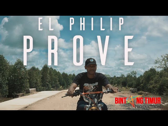 PROVE - EL PHILIP (Official Video Music) class=