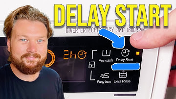 Delay Start on Washers: Perfect if you like to plan ahead
