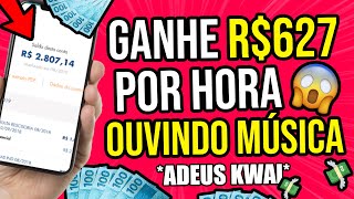 ?ADEUS KWAI - NOVO APP PARA GANHAR DINHEIRO PAGA $627 PARA OUVIR MÚSICAS/Ganhar Dinheiro na Internet