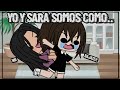 🐢•||Yo y Sara somos como..||•\\Leer descripción//🤺•