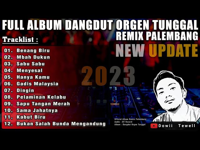 BENANG BIRU, MBAH DUKUN, SABU SABU | FULL ALBUM DANGDUT REMIX PALEMBANG 2023 class=