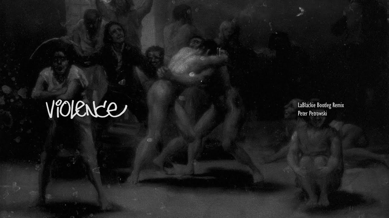 LaBlackie - Violence (Peter Petrowski Bootleg Remix)