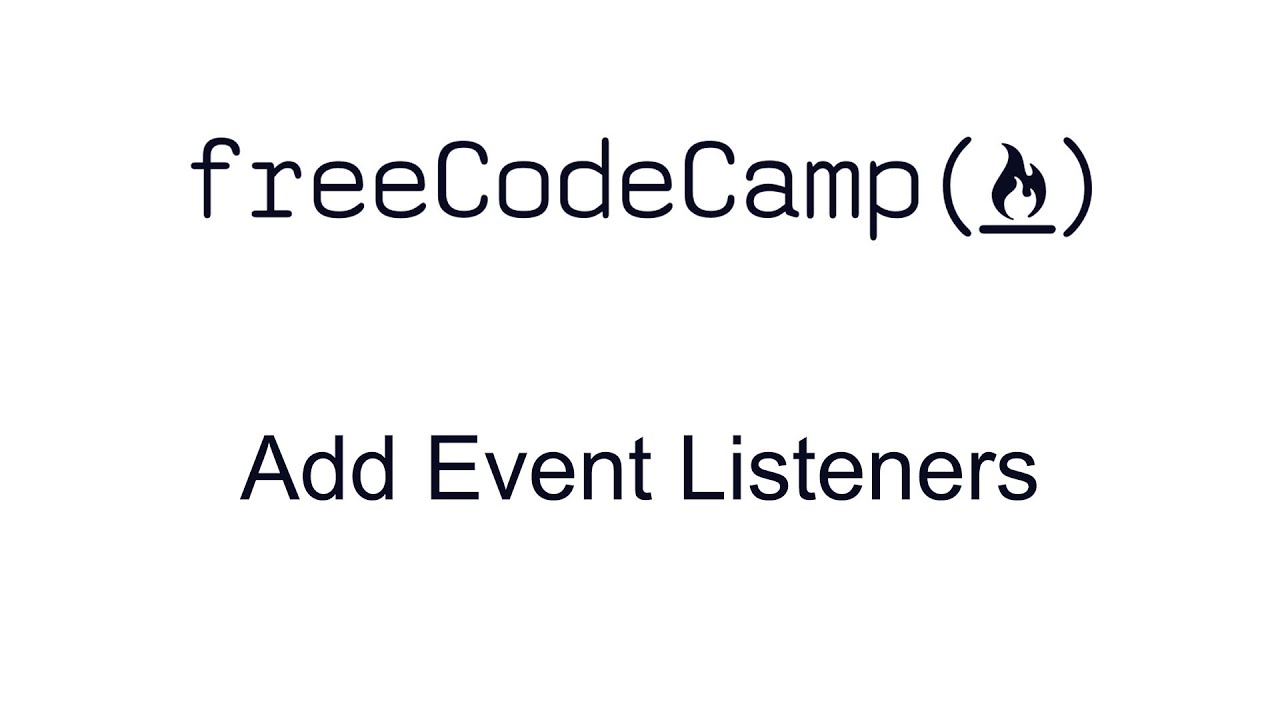 Add Event Listeners - React - Free Code Camp