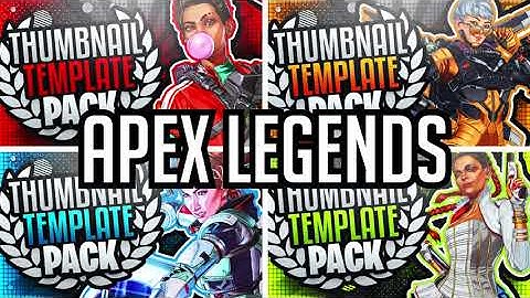 Apex Legends - Thumbnail Template Pack #1